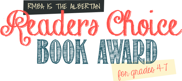 RMBA is the Albertan Readers Choice Book Awards for grades 4-7